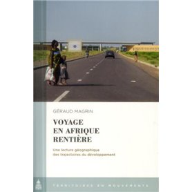 Voyage en Afrique rentière