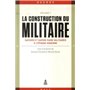 La construction du militaire Volume 1