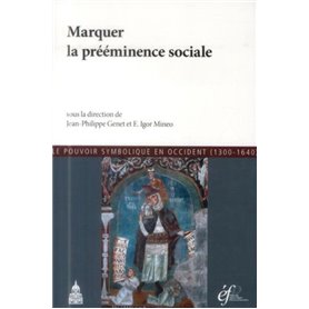 Marquer la prééminence sociale