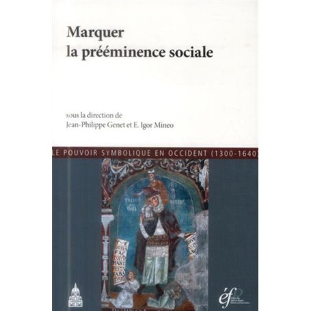 Marquer la prééminence sociale