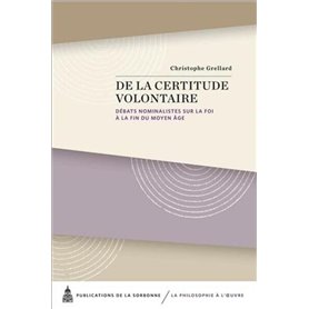 De la certitude volontaire