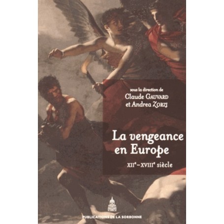 La vengeance en Europe (XIIe-XVIIIe siècle)