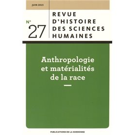 Anthropologie et matérialités de la race juin 2015 n°27