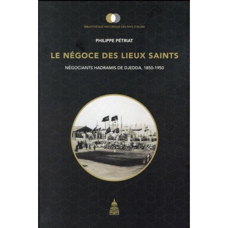 Le négoce des lieux saints