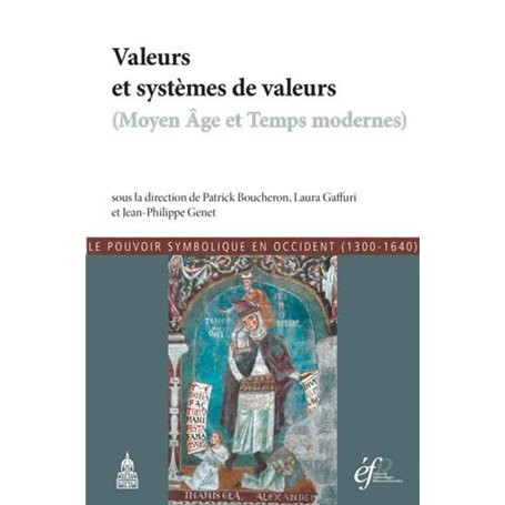 Valeurs et systèmes de valeurs (moyen âge et temps modernes)