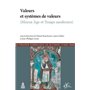 Valeurs et systèmes de valeurs (moyen âge et temps modernes)