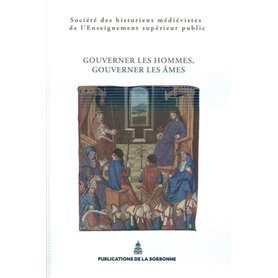 Gouverner les hommes, gouverner les âmes