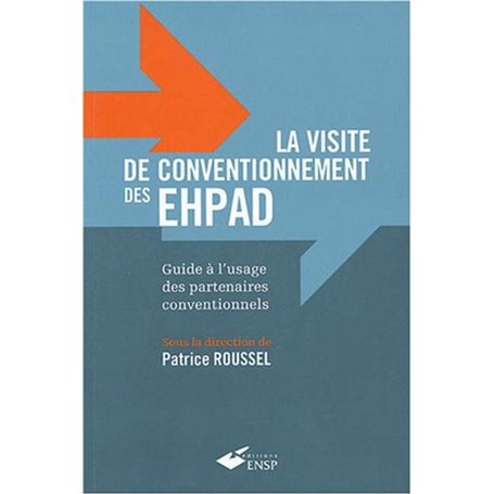 La visite de conventionnement des EHPAD