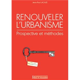 Renouveler l'urbanisme