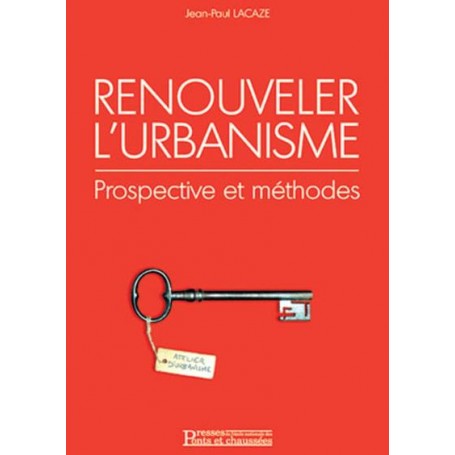 Renouveler l'urbanisme