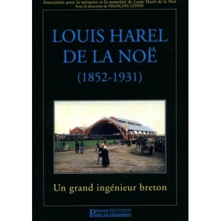 Louis Harel de la Noë (1852-1931)