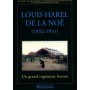 Louis Harel de la Noë (1852-1931)