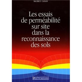 Les essais de perméabilité sur site dans la reconnaissance des sols