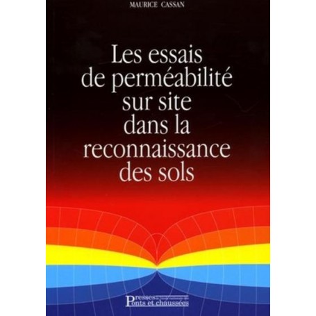 Les essais de perméabilité sur site dans la reconnaissance des sols