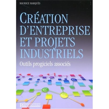 Création d'entreprise et projets industriels