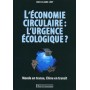 L'économie circulaire : l'urgence écologique?