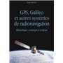 GPS, Galileo et autres systèmes de radionavigation