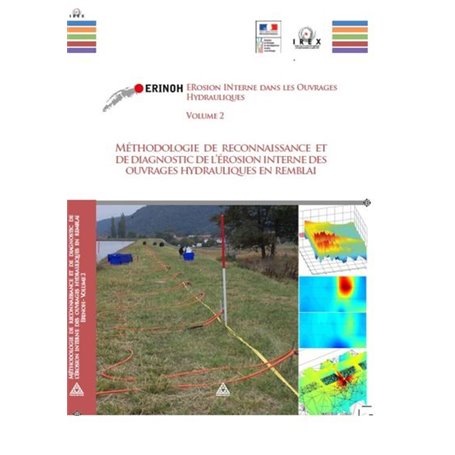 ERINOH : Érosion interne dans les Ouvrages Hydrauliques - Volume 2