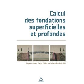 Calcul des fondations superficielles et profondes