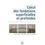 Calcul des fondations superficielles et profondes