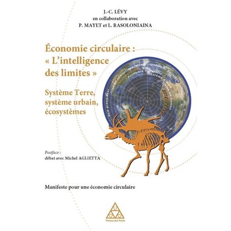 Economie circulaire : «L'intelligence des limites» système terre, système urbain, écosystèmes