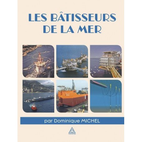 Les bâtisseurs de la mer