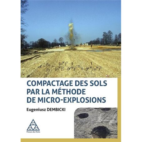 Compactage des sols par la méthode de micro-explosions