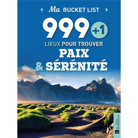 999+1 lieux pour trouver paix et sérénité