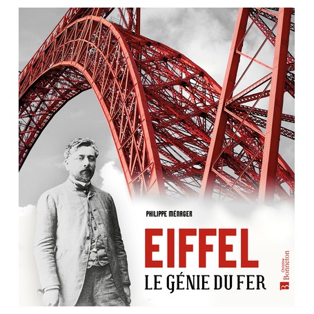 Eiffel, Le génie du fer