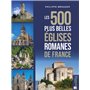 Les 500 plus belles églises romanes de France