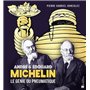 André et Édouard Michelin - Le génie du pneumatique