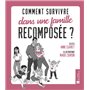 Comment survivre dans une famille recomposée ?