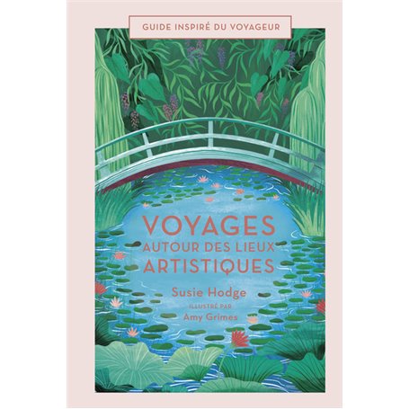 Voyages autour des lieux artistiques