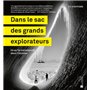 Dans le sac des grands explorateurs