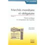 Marchés monétaire et obligataire - Tome 1 : Théorie juridique et comparaison des marchés