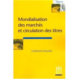 Mondialisation des marchés et circulation des titres