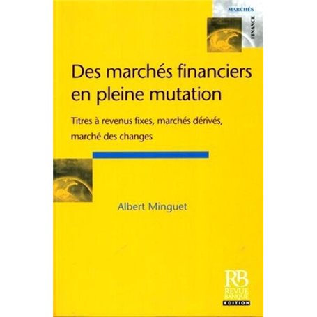 Des marchés financiers en pleine mutation