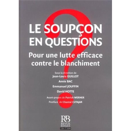 Le soupçon en questions