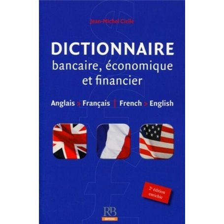 Dictionnaire bancaire, économique et financier