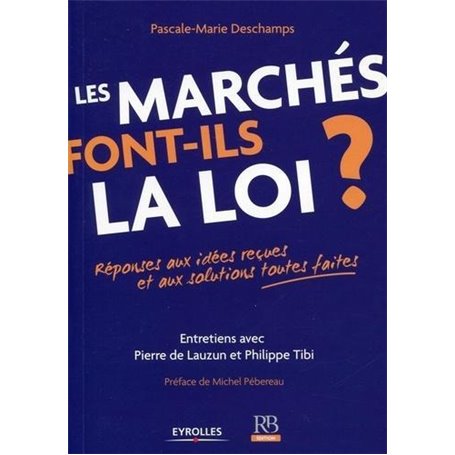 Les marchés font-ils la loi ?