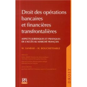 Droit des opérations bancaires et financières transfrontalières