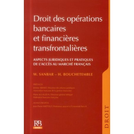 Droit des opérations bancaires et financières transfrontalières