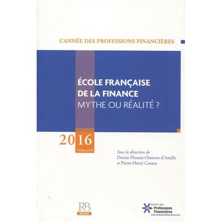 Ecole française de la finance 2016 - Volume 10