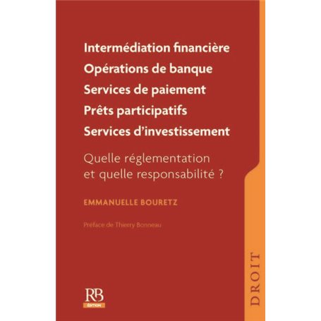 Intermédiaire en opérations de banques et en services de paiement, en financement participatif