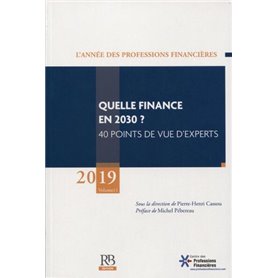 Quelle finance en 2030 ? 40 points de vue d'experts