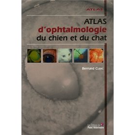 Atlas d'ophtalmologie du chien et du chat