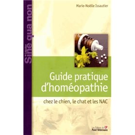 GUIDE PRATIQUE D'HOMEOPATHIE CLINIQUE CHEZ LECHIEN LE CHAT ET LES NAC