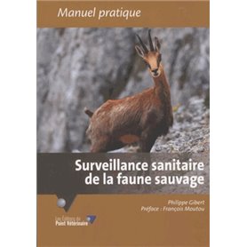 SURVEILLANCE SANITAIRE DE LA FAUNE SAUVAGE