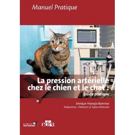 La pression artérielle chez le chien et le chat :