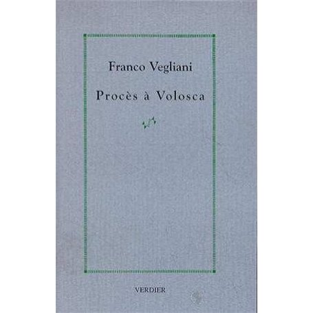 Procès à Volosca